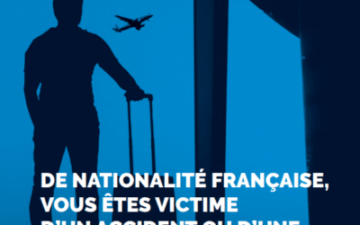 De nationalité française, vous êtes victime d’un accident ou d’une agression à l’étranger ?