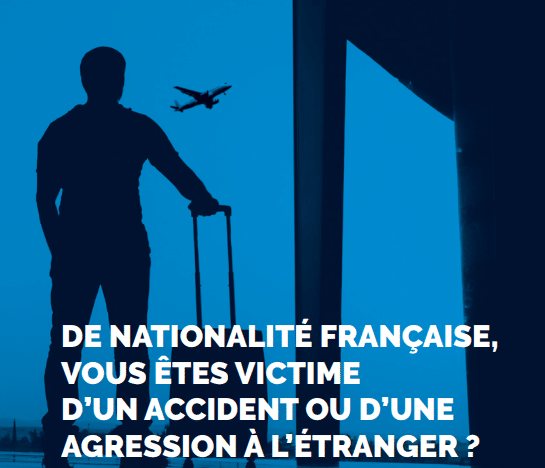 De nationalité française, vous êtes victime d’un accident ou d’une agression à l’étranger ?